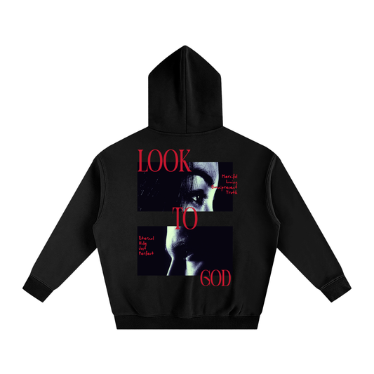 LOOK TO GOD - OVERSIZED HOODIE